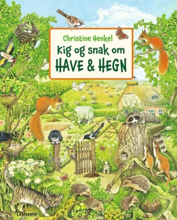 Kig Og Snak Om Have Og Hegn Børnebog Papbog